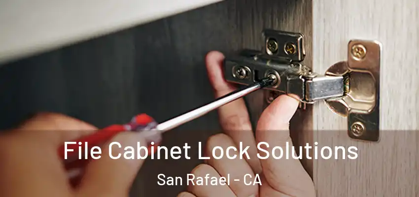  File Cabinet Lock Solutions San Rafael - CA